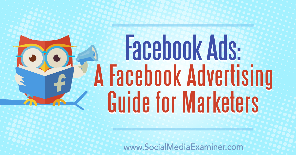 facebook-ads-marketing-how-to-1200.png